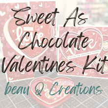 Load image into Gallery viewer, Sweet as Chocolate Valentines Kit
