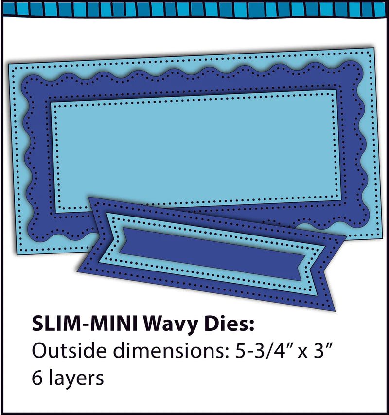 Slim Mini Wavy Layers Die