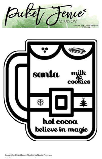 Santas Hot Cocoa Mug Die